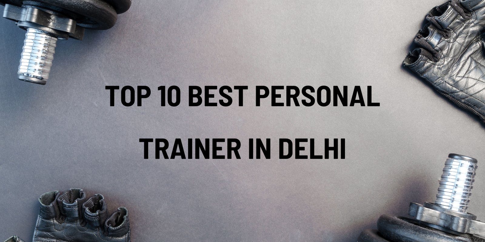 Top 10 Best&nbsp;Gym in Vile Parle